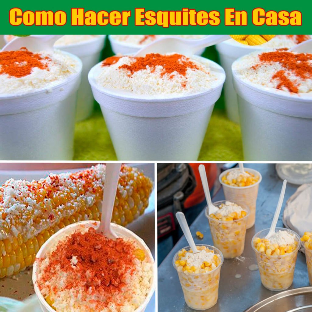 Como Preparar Esquites