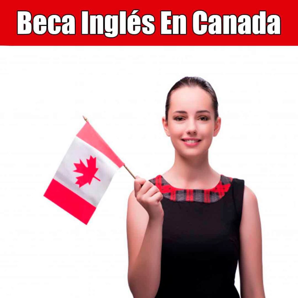 Estudiar inglés en Canadá con una beca